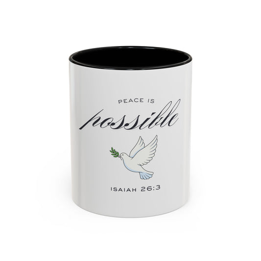 Peace Is Possible - Christian Mug