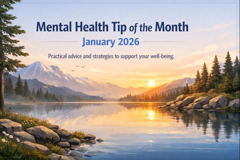 January Mental Health Tip of the Month