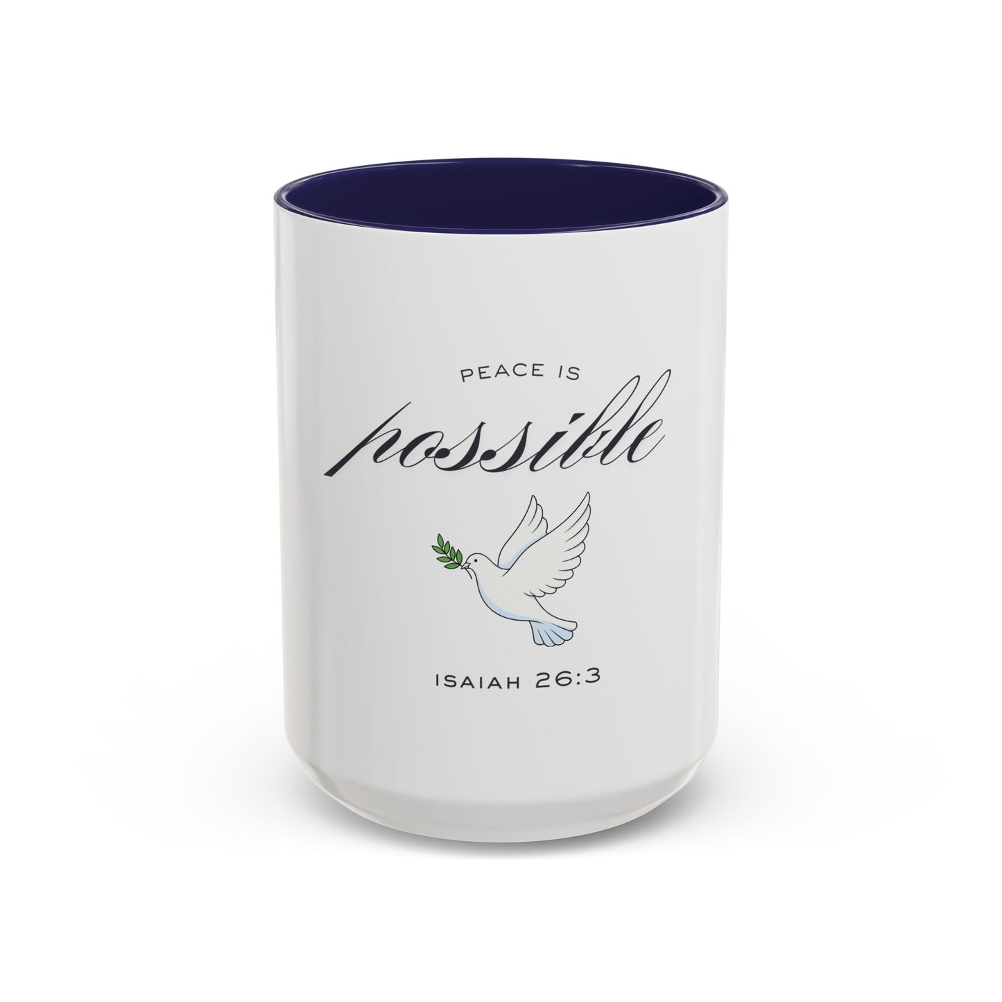 Peace Is Possible - Christian Mug