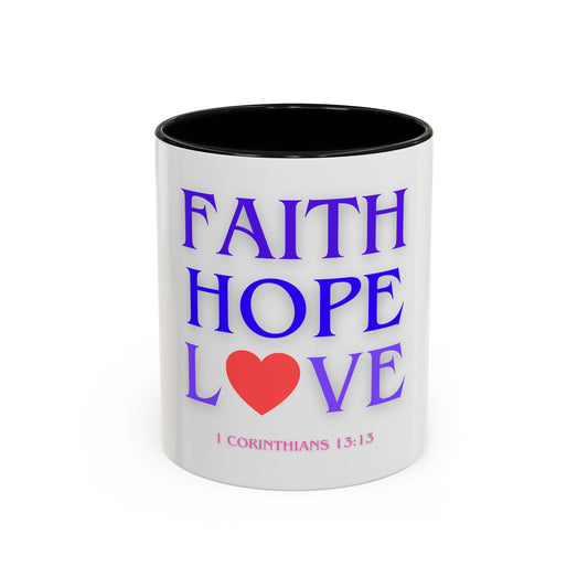 Faith Hope Love - Christian Mug