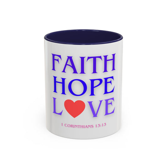 Faith Hope Love - Christian Mug
