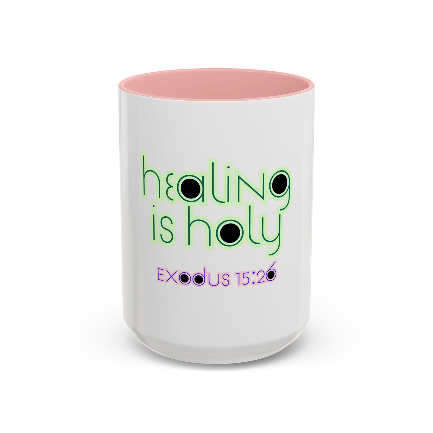 Healing Is Holy - Christian Mug