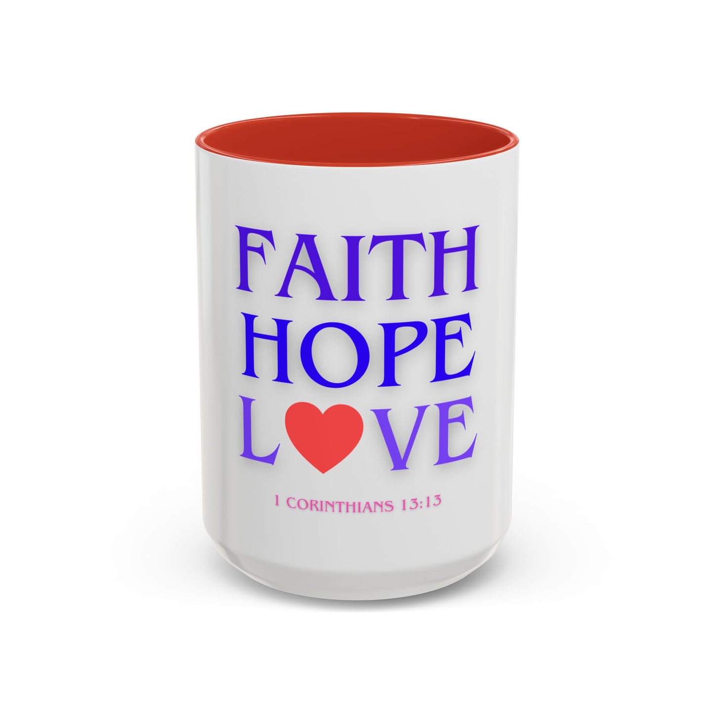 Faith Hope Love - Christian Mug
