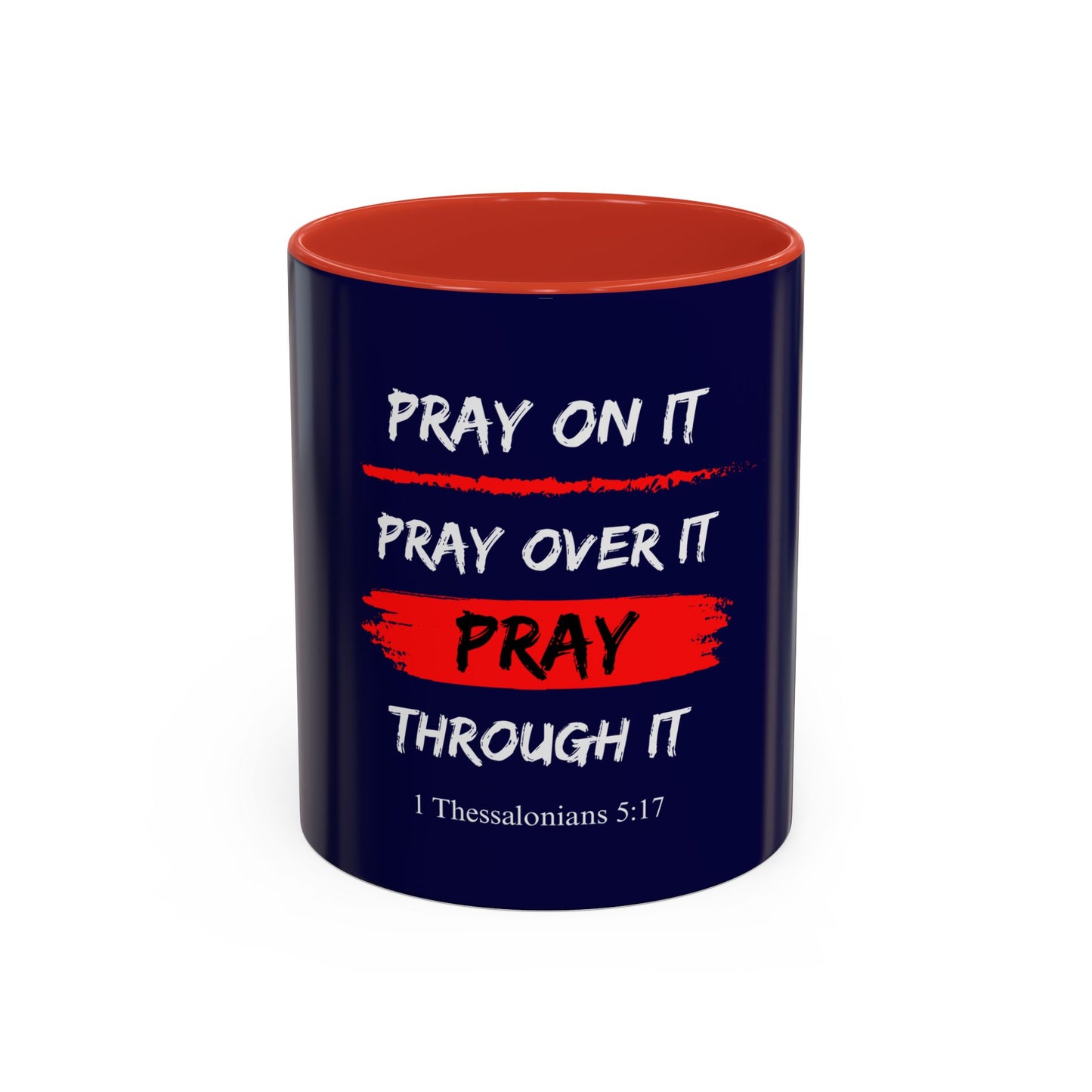 Pray On It - Christian Mug