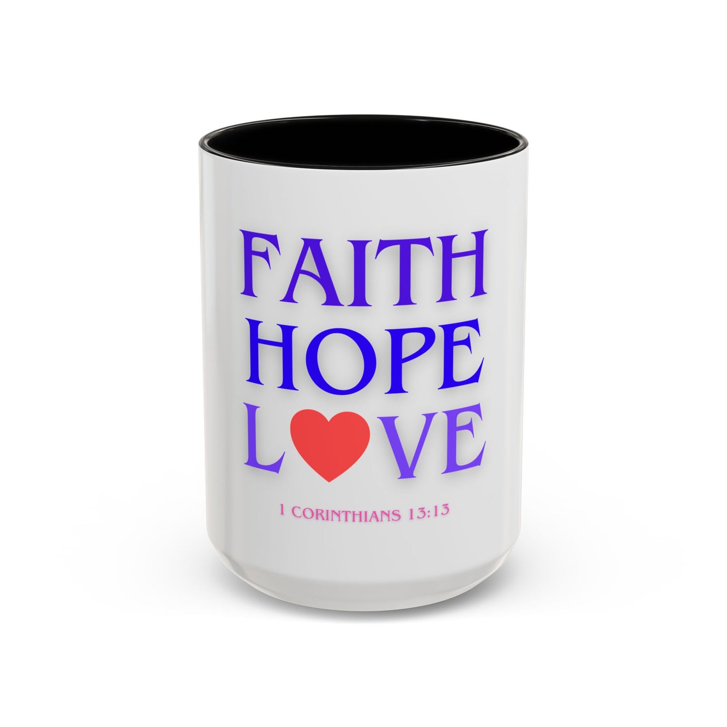 Faith Hope Love - Christian Mug
