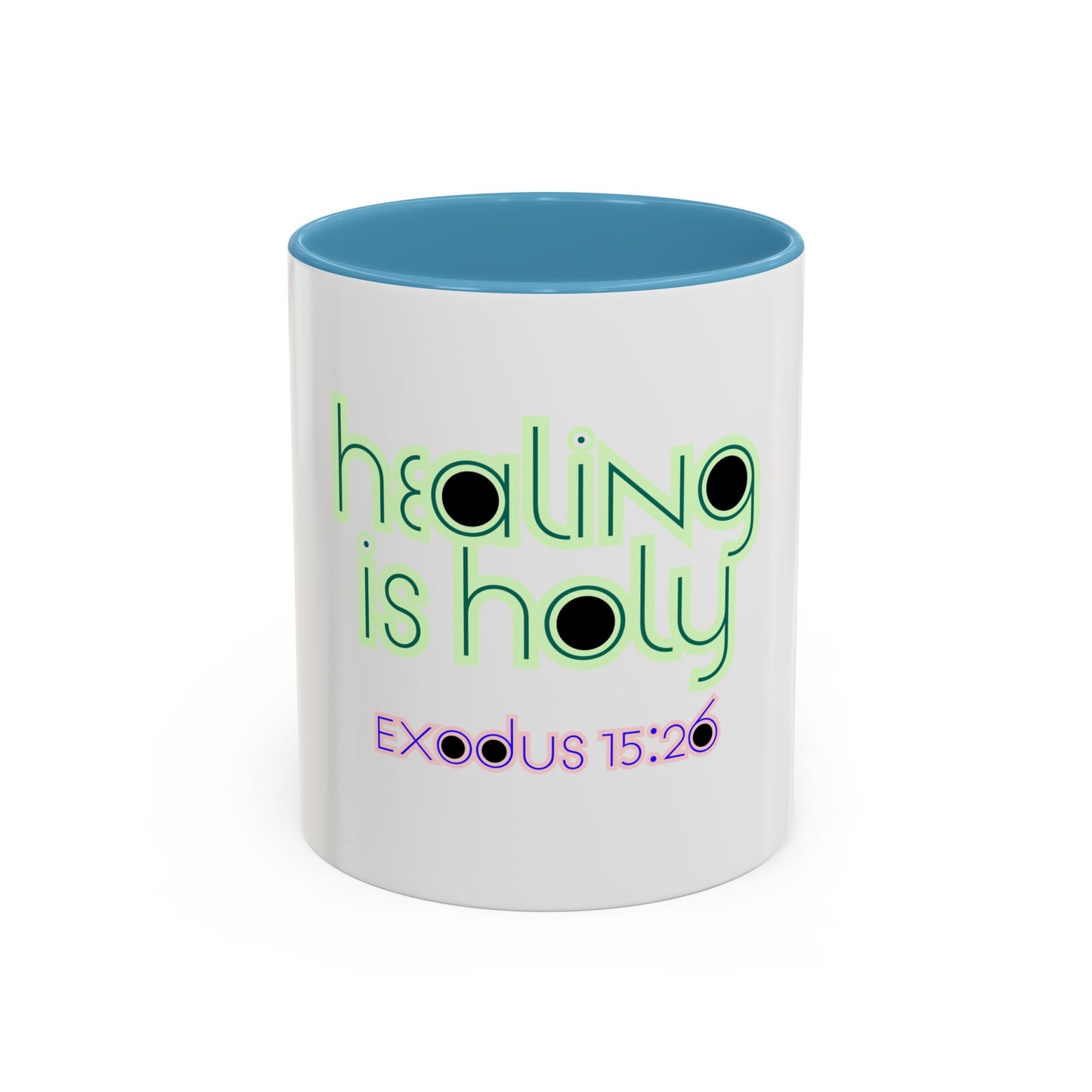 Healing Is Holy - Christian Mug