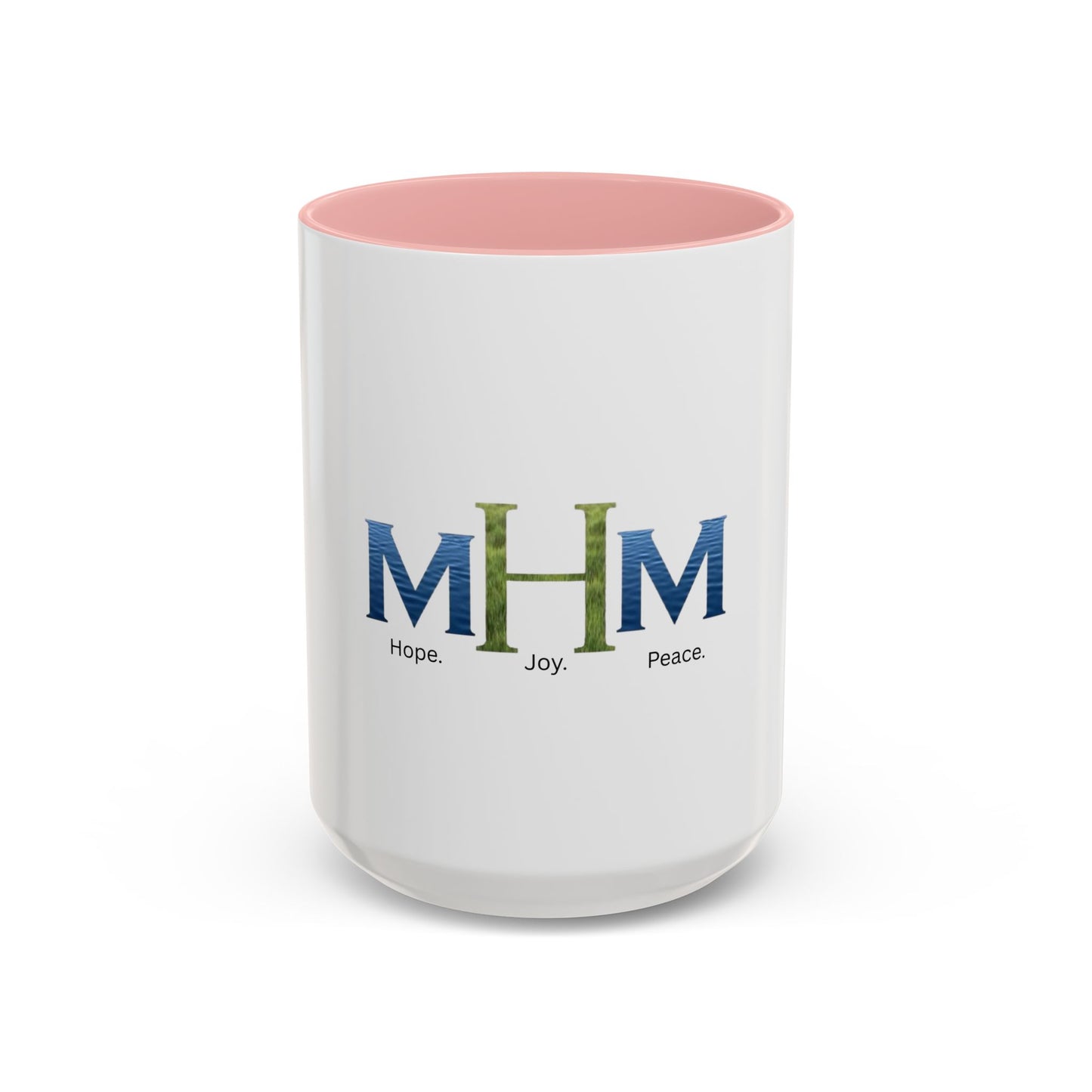 MHM Hope Joy Peace - Christian Mug