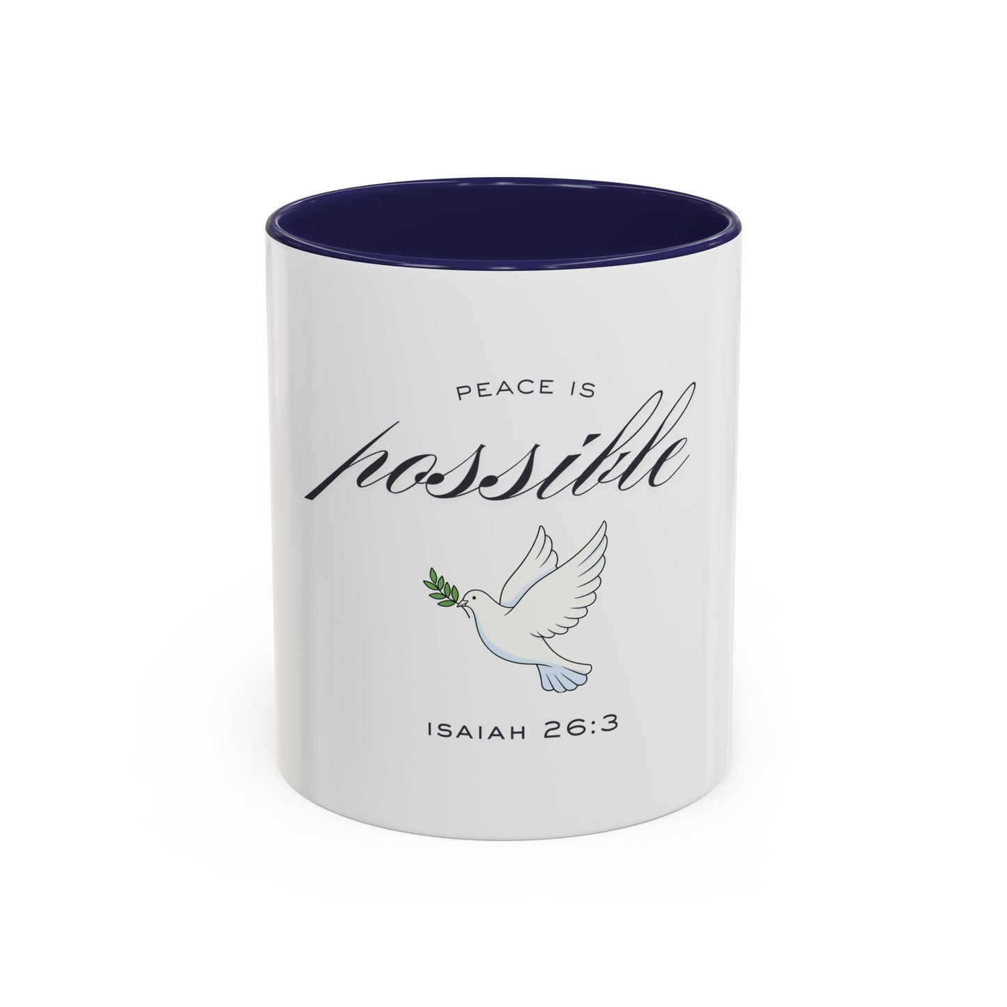 Peace Is Possible - Christian Mug