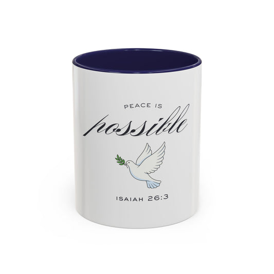 Peace Is Possible - Christian Mug