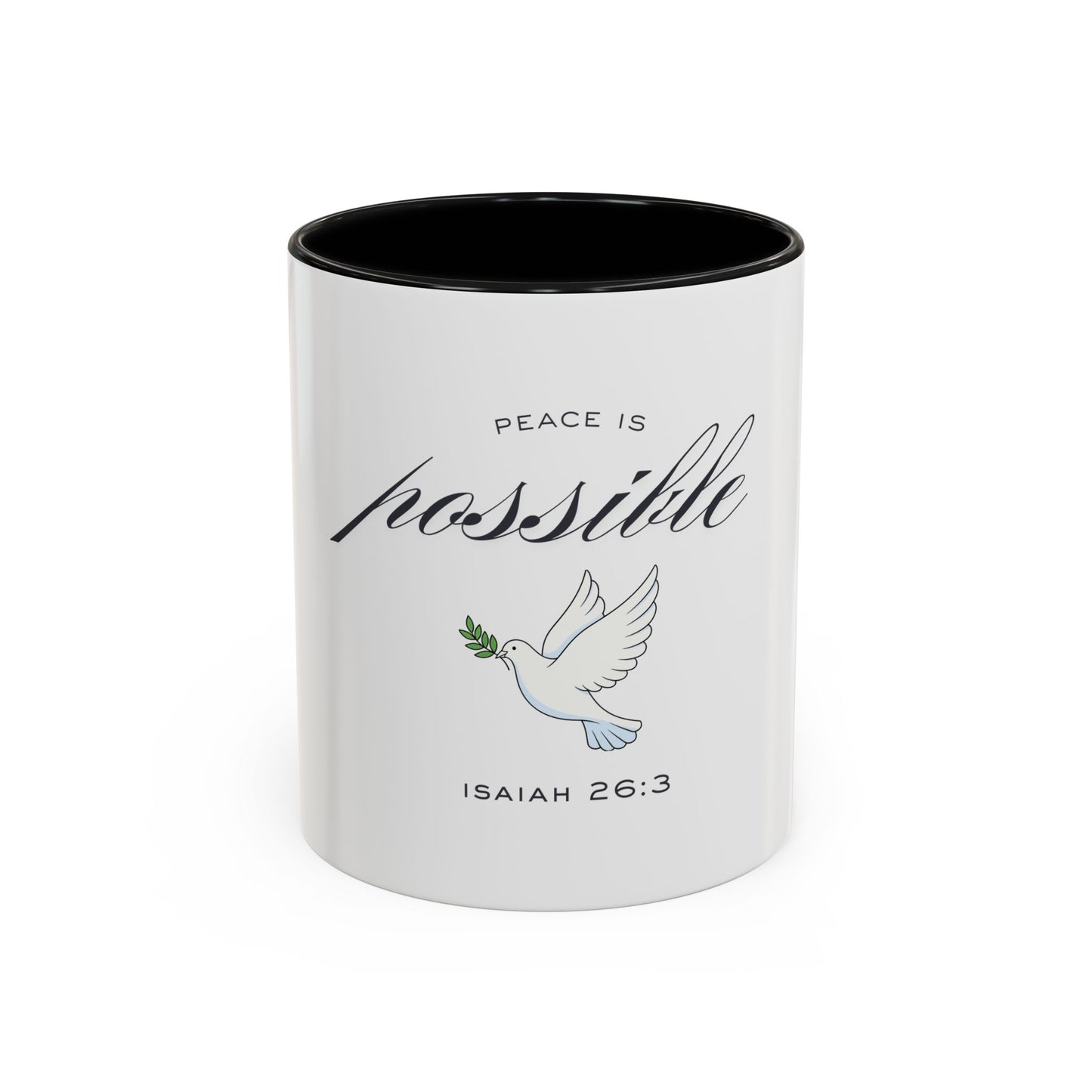 Peace Is Possible - Christian Mug