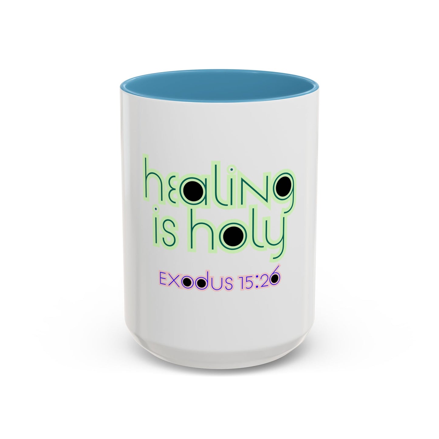 Healing Is Holy - Christian Mug