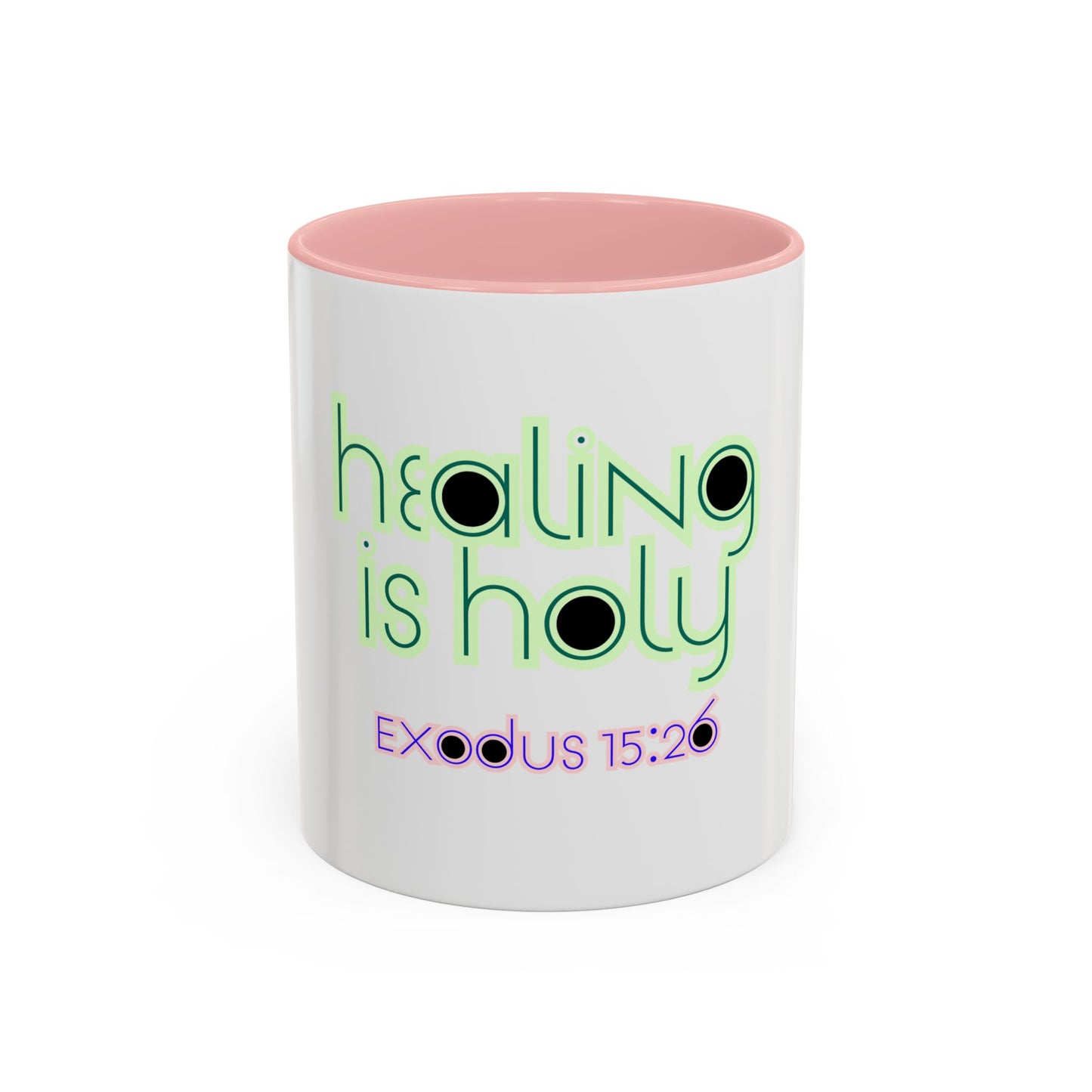 Healing Is Holy - Christian Mug