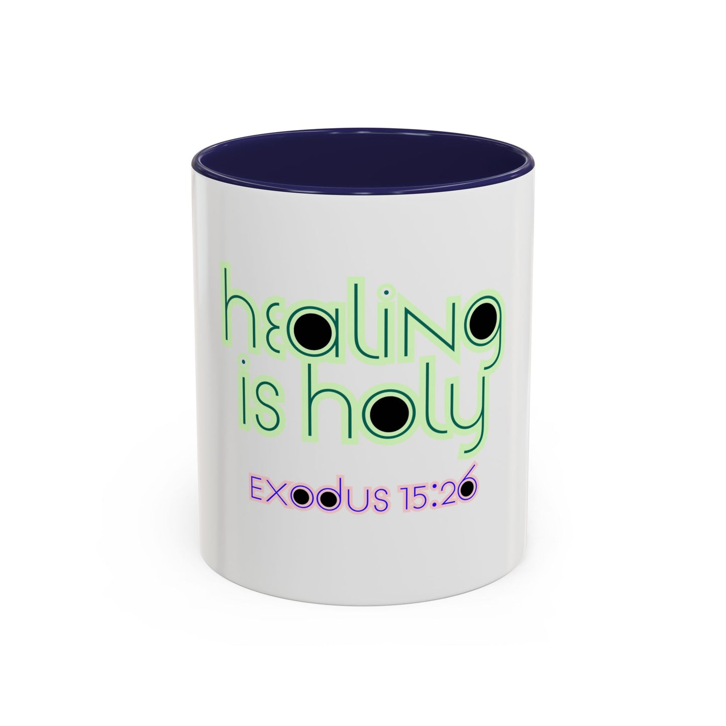 Healing Is Holy - Christian Mug