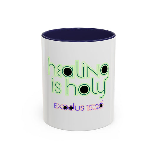 Healing Is Holy - Christian Mug
