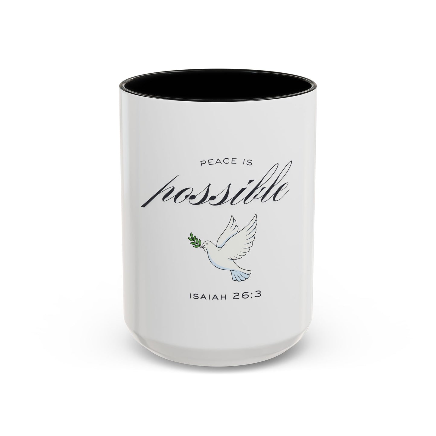 Peace Is Possible - Christian Mug