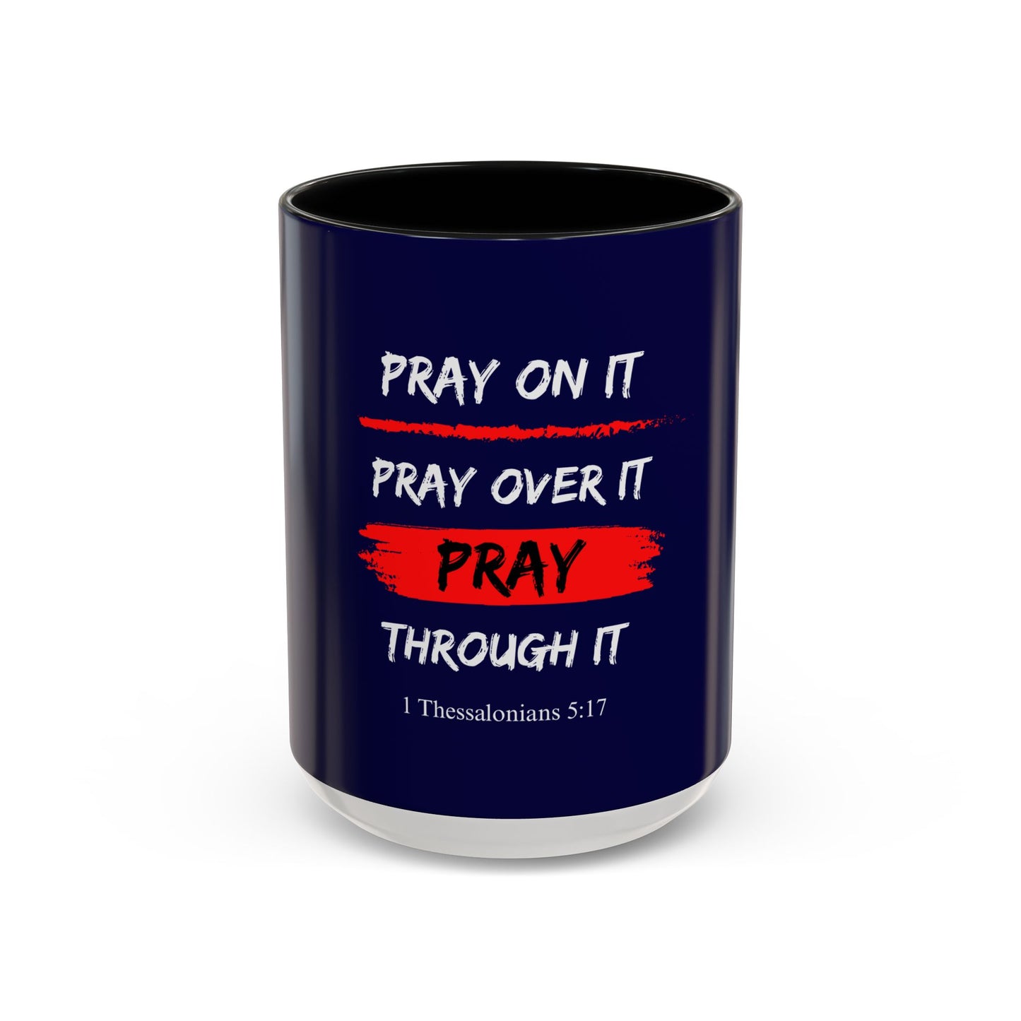 Pray On It - Christian Mug