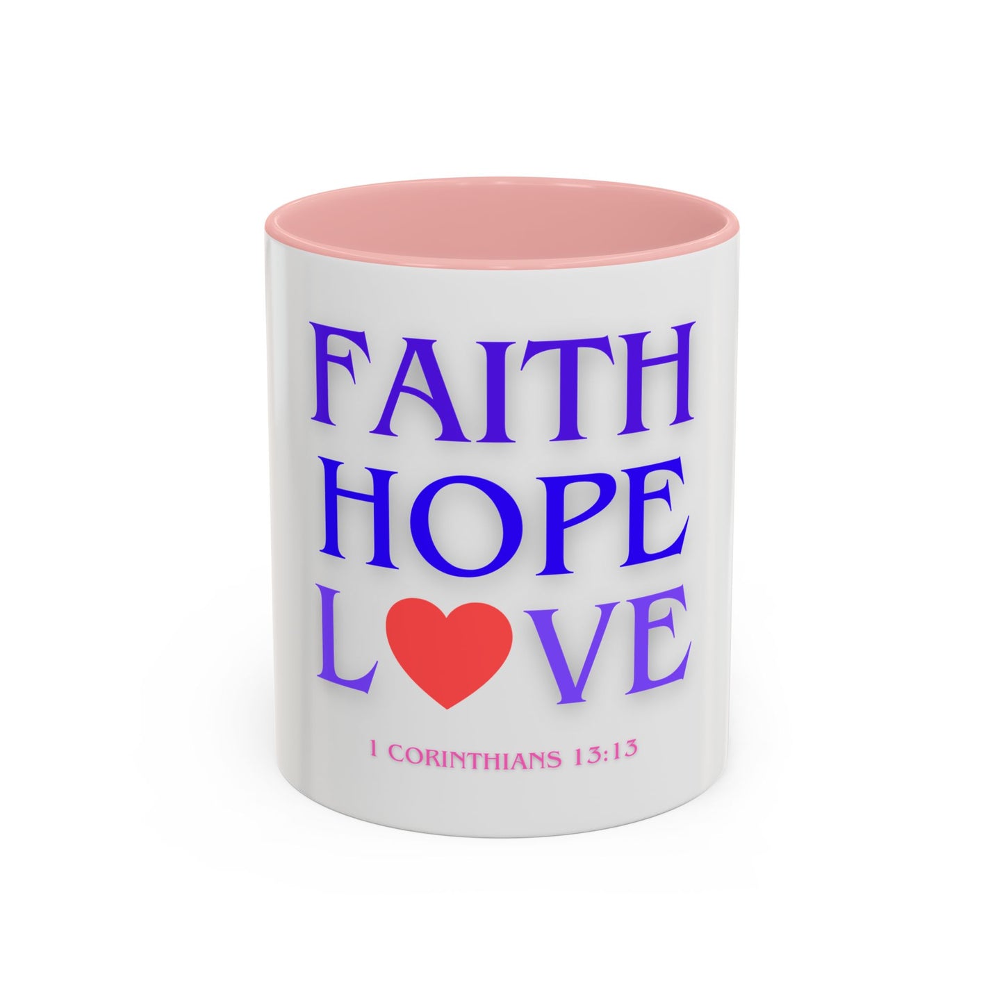 Faith Hope Love - Christian Mug