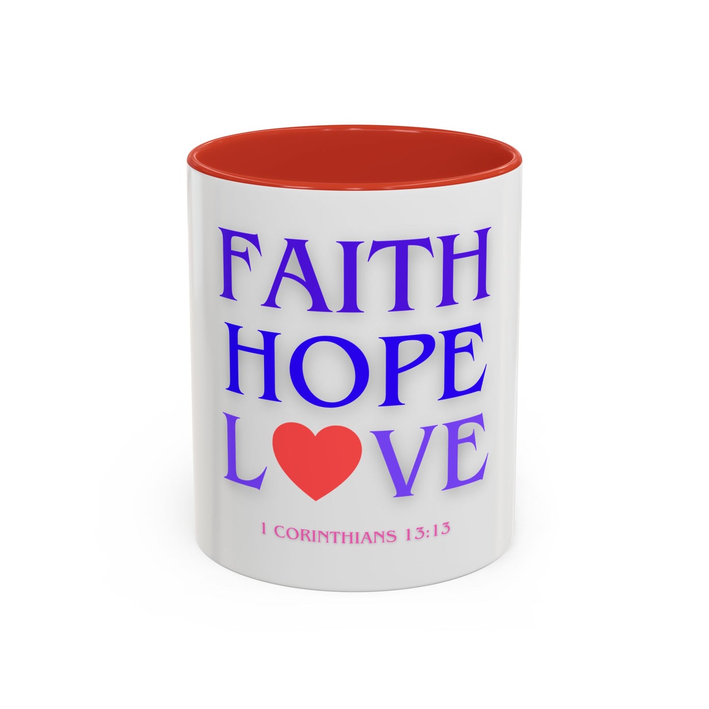 Faith Hope Love - Christian Mug