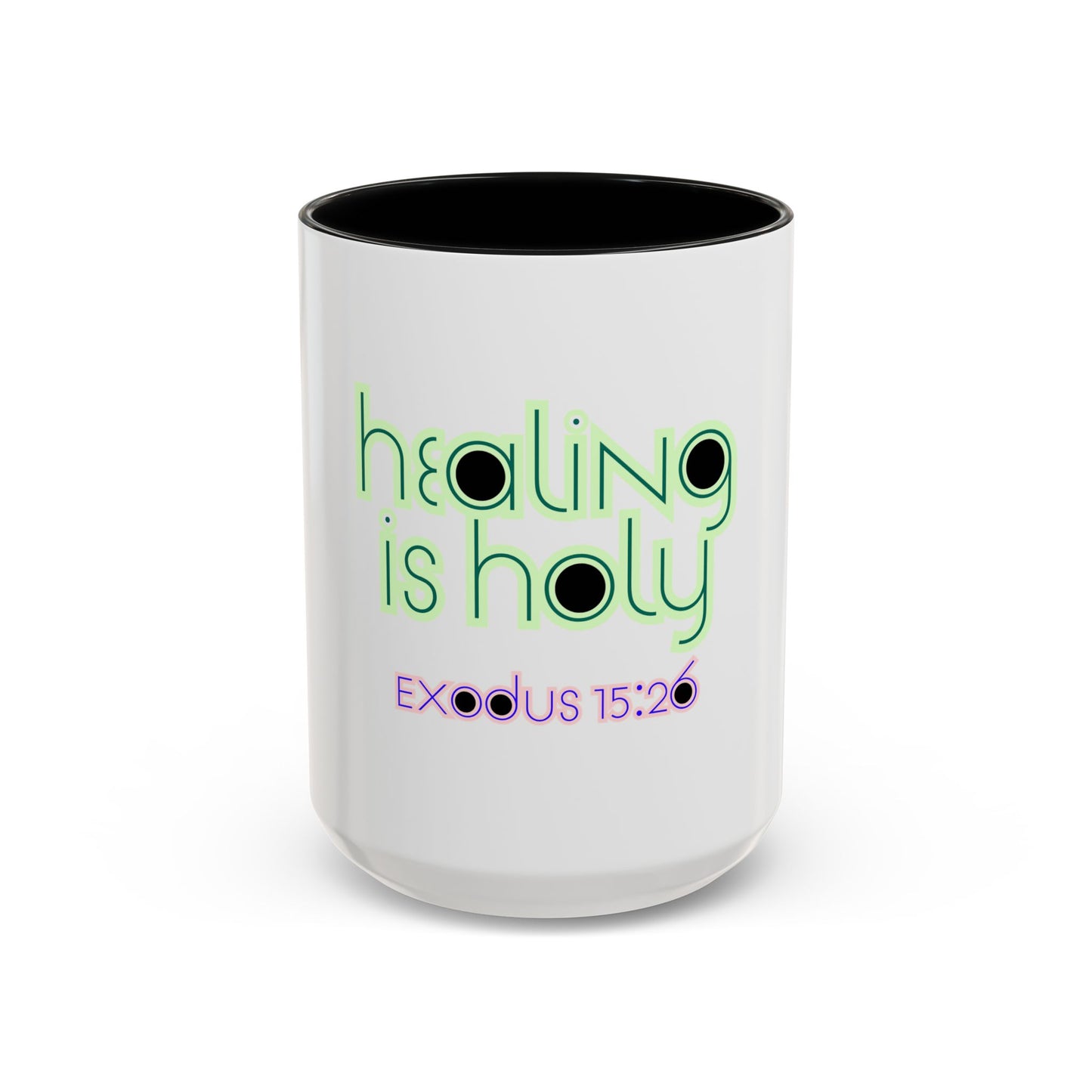 Healing Is Holy - Christian Mug